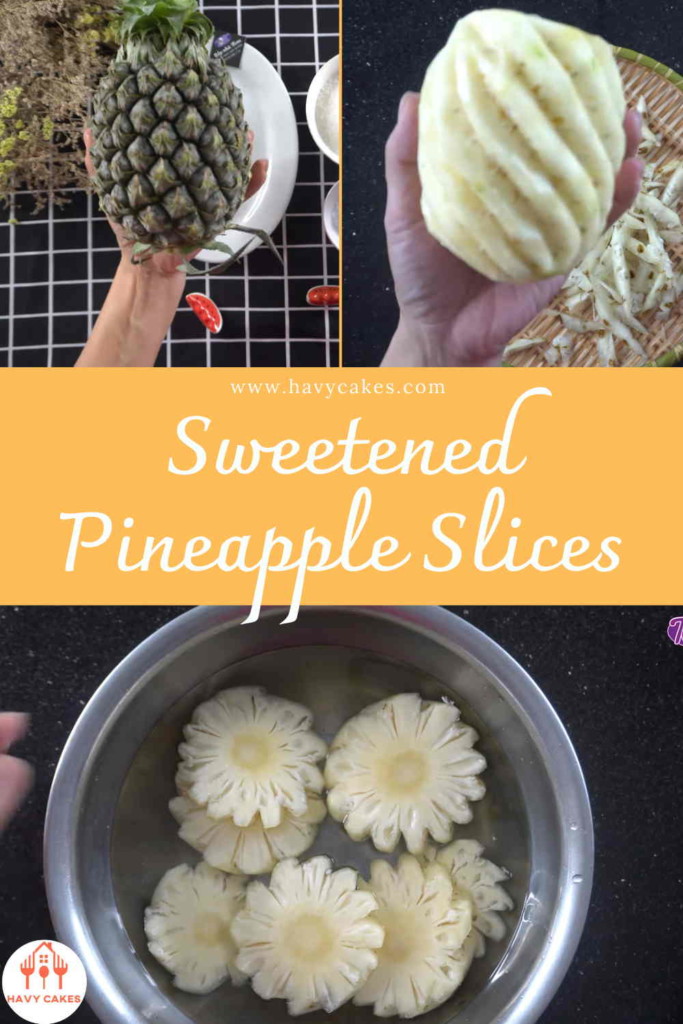 Sweetened Pineapple Slice Howto: Step1